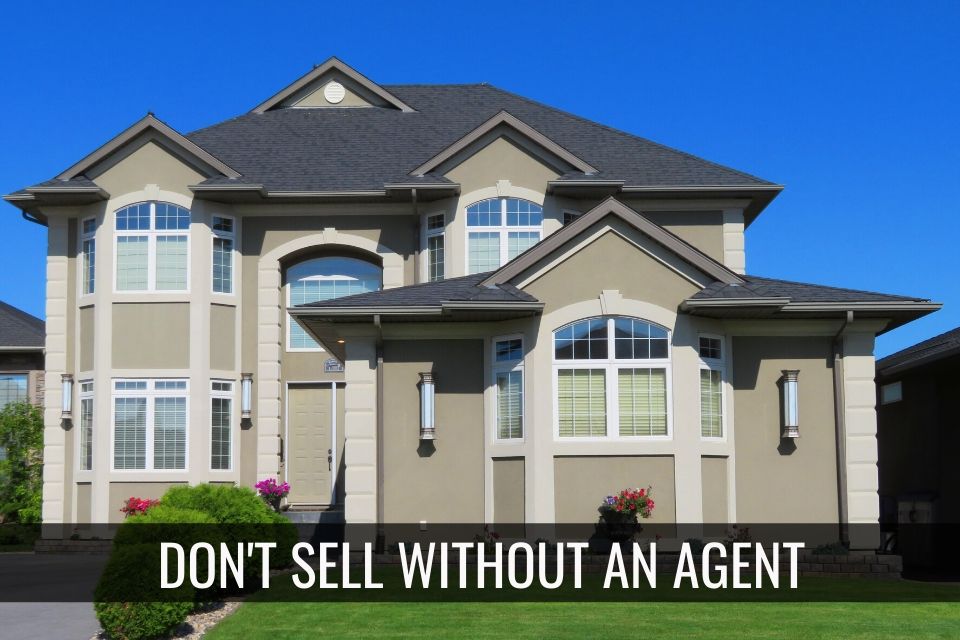 dont sell without an agent